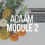 ACAAM MODULE 2 | November 2019, MELBOURNE