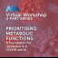 VIRTUAL WORKSHOP ATTENDEES: PRIORITISING METABOLIC FUNCTIONS